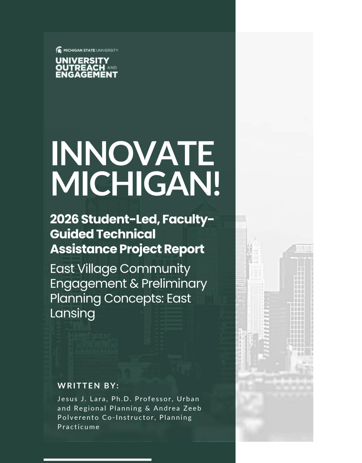 Report for [MSU] East Village Community Engagement & Preliminary Planning Concepts: East Lansing